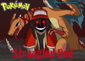 Creepypasta de Pokémon rojo estrangulado - Parte 1/3